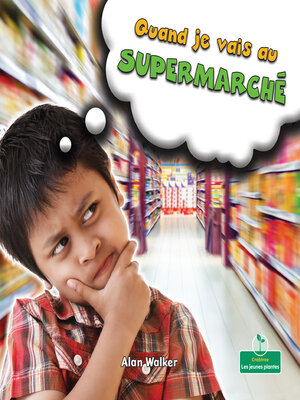 cover image of Quand je vais au supermarché
